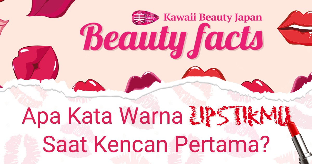  Apa  Kata  Warna Lipstik yang Kamu  Gunakan Pada Kencan 