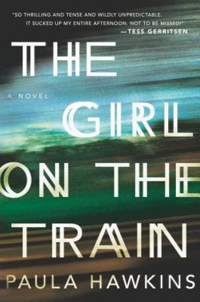 The Girl of the Train Paula Hawkins